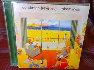 A#2915*◆CD◆ ロバート・ワイアット - ドンデスタン (リヴィジテッド) ソフトマシーン ROBERT WYATT Dondestan (Revisited) HNCD1436