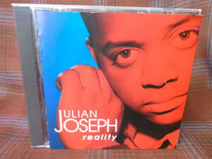 A#2872*◆CD◆ ジュリアン・ジョセフ - リアリティ JULIAN JOSEPH Reality AMCE-651