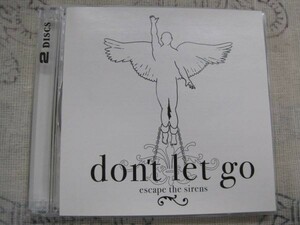 #A151■CD■Don't Let Go 【 Escape The Sirens 】Post-hardcore