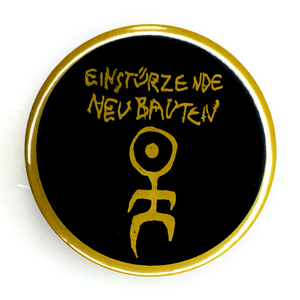 58mm デカ缶バッジ Einsturzende Neubauten ノイバウテン Post Punk Noise Industria 石野卓球