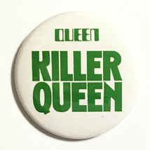 デカ缶バッジ 58mm KILLER QUEEN キラー クィーン Bohemian rhapsody フレディマーキュリー Roger Taylor_画像1