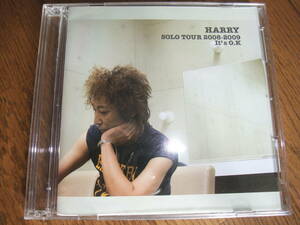 HARRY SOLO TOUR 2008-2009 It's O.K / 村越弘明 2枚組LIVE CD ハリー ストリート・スライダーズ THE STREET SLIDERS TOKYO JUNK