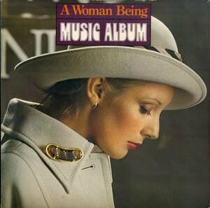 A00563241/LP/V.A.「A Woman Being Music Album 彼女は明日を見つめる (SE-1201R・委託制作盤・オンワード・樫山株式会社・サントラ)」