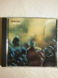 『Steely Dan/Katy Lied(1975)』(MCA RECORDS MCAD-31194,輸入盤,Black Friday,Bad Sneakers,Doctor Wu,Donald Fagen)