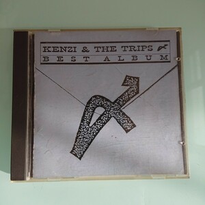 KENZI＆THE TRIPS（ケンジ＆ザ・トリップス）／〆[シメ]BEST ALBUM ［日本の歴史的パンクバンドのメジャーベストアルバム］