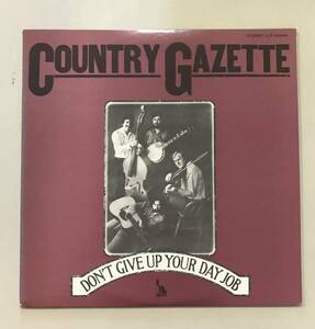 LPレコード Country Gazette(カントリーガゼット) / Don't Give Up Your Day Job