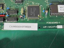 中古HP-MCAT4 F30334S-I BOARD MCAT VER 1.O8GE(CAWR50107B023)_画像2
