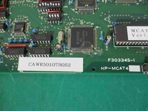 中古HP-MCAT4 F30334S-I BOARD MCAT VER 1.O8GE(CAWR50107B052)_画像2