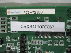 中古 Interface PCI-7210C 4軸絶縁パルスモーションコントローラ(CAXR41102C067)