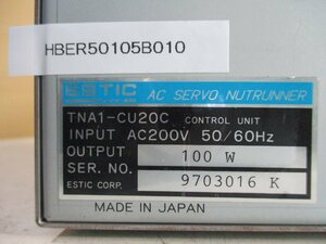 中古 ESTIC AC SERVO NUTRUNNER TNA1-CU20C 100W(HBER50105B010)