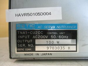 中古 ESTIC AC SERVO NUTRUNNER TNA1-CU20C 100W(HAVR50105D004)