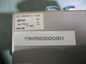 中古 MISUMI FOOT OPERATED AIR VALVE MSFB3 足踏み切替バルブ(FBKR50302C001)