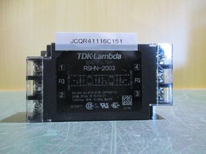 中古 TDK LAMBDA RSHN-2003 ノイズフィルター 送料別(JCQR41116C151)