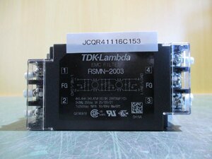 中古 TDK LAMBDA RSMN-2003 ノイズフィルター(JCQR41116C153)