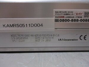 中古 IAI RCP6-SA6C-WA-42P-6-100-P3-M-B-CJB ロボシリンダ(KAMR50511D004)