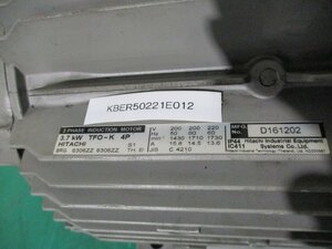 中古 HITACHI 3 PHASE INDUCTION MOTOR TFO-K 三相モーター 3.7KW(KBER50221E012)