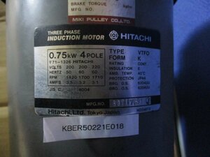 中古 HITACHI THREE PHASE INDUCTION MOTOR VTFO 0.75KW(KBER50221E018)