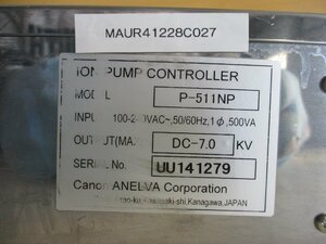 中古 ANELVA ION PUMP CONTROLLER P-511NPノーブルポンプ用制御装置 通電OK(MAUR41228C027)