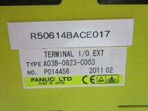 中古 FANUC TERMINAL I/O EXT A03B-0823-C003/BASIC A03B-0823-C001 モジュールI(R50614BACE017)_画像2