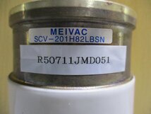 中古 MEIVAC SCV-201H82LBSN 真空コンデンサー(R50711JMD051)_画像2