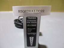 中古 TAKEX ULTRASONIC EDGE SENSOR US-U30AN エッジ検出用超音波センサ(R50828ALD022)_画像2