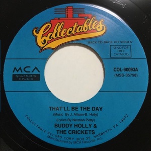 ☆ BUDDY HOLLY & THE CRICKETS / THAT'LL BE THE DAY /Collectables/Reissue/Rock/Rockabilly/Pop/big hit !!/7inch/945