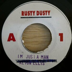 EP4694☆Rusty Dusty「Alton Ellis / I'm Just A Man」