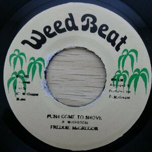 EP4827☆Weed Beat「Freddie McGregor / Push Come To Shove」