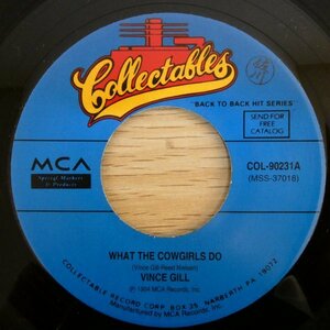 EP4896☆US/Collectables「Vince Gill / What The Cowgirls Do / COL-90231」