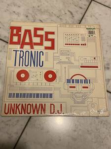 ★UNKNOWN D.J. - BASSTRONIC