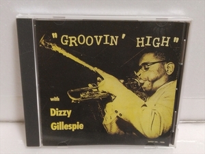 ディジー・ガレスピー / Dizzy Gillespie　グルーヴィン・ハイ / Groovin' High