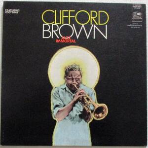 Clifford Brown ＂ Jazz Immortal ” 　30㎝LP USA盤　