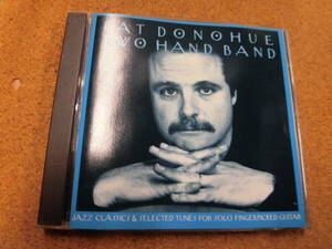 輸入盤CD PAT DONOHUE /TWO HAND BAND