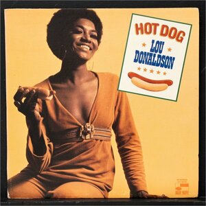 【米オリジナル】LOU DONALDSON RVG刻印 HOT DOG ルードナルドソン BLUE NOTE / MELVIN SPARKS / CHARLES EARLAND / IDRIS MUHAMMAD