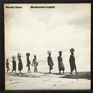 【米オリジナル】WOODY SHAW 2LP BLACKSTONE LEGACY ウディショウ CONTEMPORARY / GARY BARTZ / SPIRITUAL JAZZ / STRATA EAST