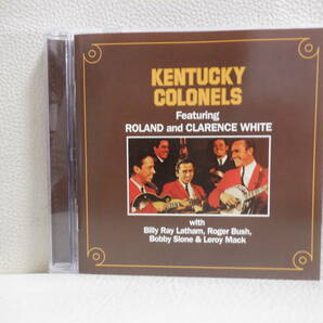 [CD] KENTUCKY COLONELS - Featuring ROLAND and CLARENCE WHITE 解説書付きの画像1