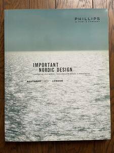 Important Nordic Design Phillips de Pury and Company Auction Catalog November 17 2011 PHILLIPS オークションカタログ　北欧デザイン