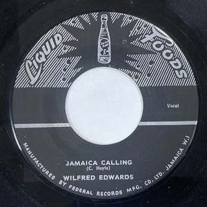 WILFREDO EDWARDS / JAMAICA CALLING (7インチシングル)