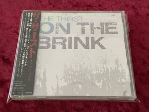 ★ザ・サースト★オン・ザ・ブリンク★日本盤★帯付★CD★ボーナストラック★THE THIRST★ON THE BRINK★