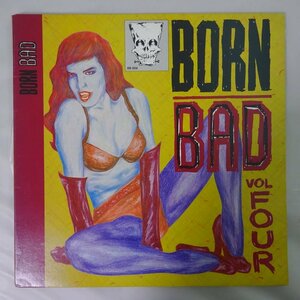 11174656;【Unofficial】Various/Born Bad, Volume Four