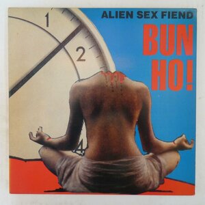 46049529;【UK盤/12inch/45RPM】Alien Sex Fiend / Bun Ho!
