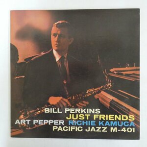 47038186;【国内盤/PacificJazz/MONO】Bill Perkins, Art Pepper & Richie Kamuca / Just Friends