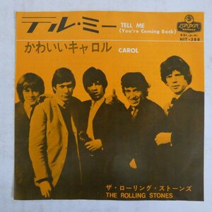 46050014;【国内盤/7inch】The Rolling Stones / Tell Me (You're Coming Back) / Carol かわいいキャロル