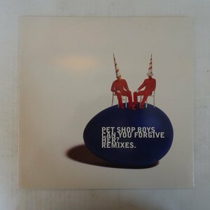 46050467;【UK盤/12inch】Pet Shop Boys / Can You Forgive Her? Remixes.