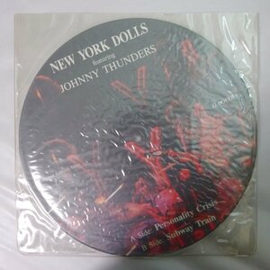 14025968;【Netherlands盤/ピクチャーディスク/Unofficial/限定プレス】New York Dolls Featuring Johnny Thunders / Personality Crisis