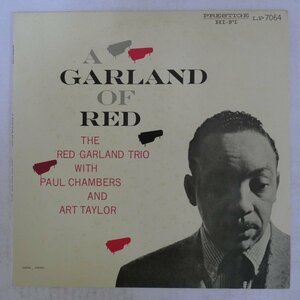 46050887;【国内盤/Prestige/MONO】The Red Garland Trio With Paul Chambers And Art Taylor / A Garland Of Red