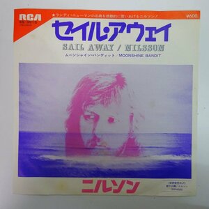 10016440;【国内盤/7inch】Nilsson ニルソン / Sail Away セイル・アウェイ / Moonshine Bandit ムーンシャイン・バンディット