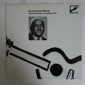 11174675;【UK盤/MONO】Peg Leg Howell / (1928-29) / Complete Recordings In Chronological Order