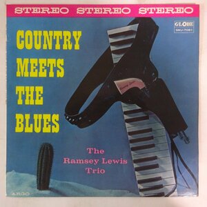 14025464;【国内盤/GLOBE/ペラジャケ/テストプレス】The Ramsey Lewis Trio / Country Meets The Blues