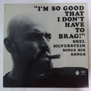10015742;【US盤/青白グラデーション/深溝/コーティングジャケ】Shel Silverstein / I'm So Good That I Don't Have To Brag!